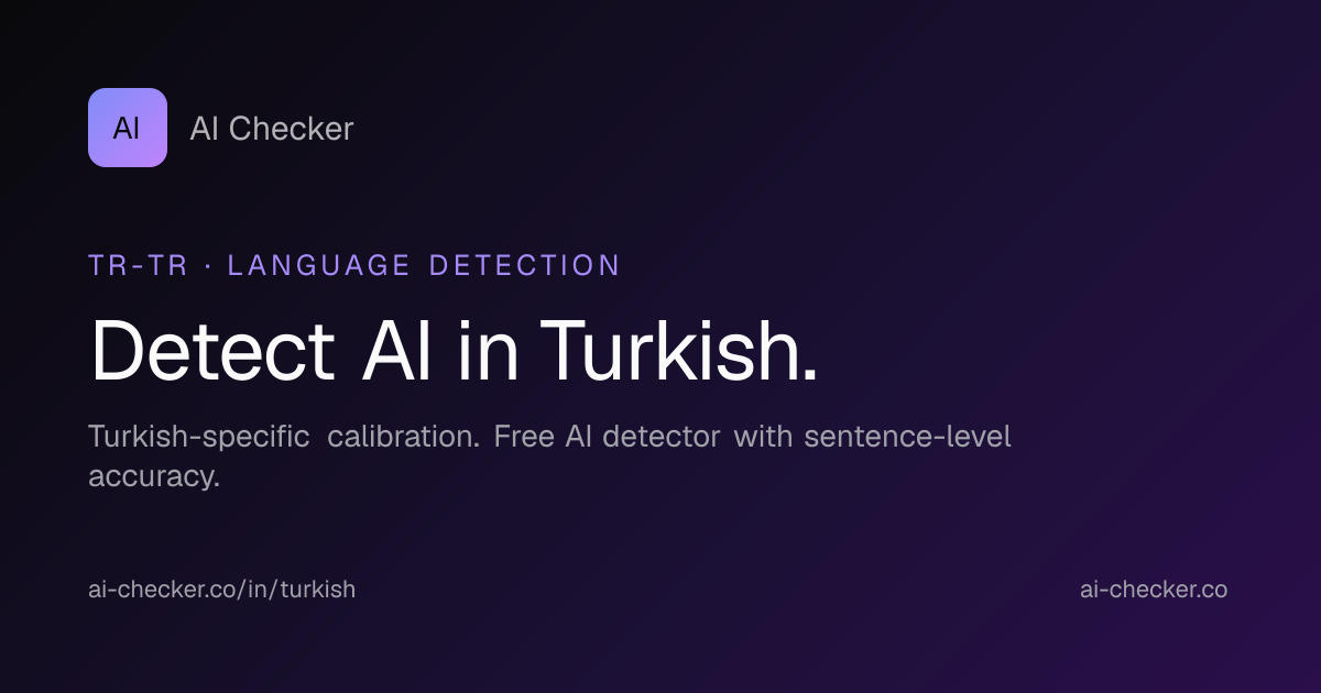 Detect AI in Turkish text — Turkish AI Detector